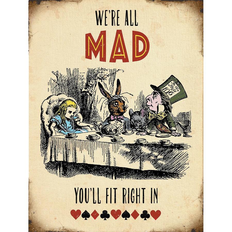 Alice in Wonderland, We're All Mad, metal wall sign